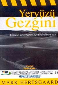 Yeryüzü Gezgini Çevresel Geleceğimizin Peşinde Dünya Turu