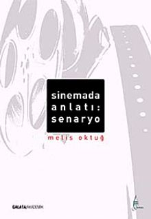 Sinemada Anlatı: Senaryo