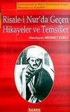 Risale-i Nur'da Ge&ccedil;en Hikayeler ve Temsilleri