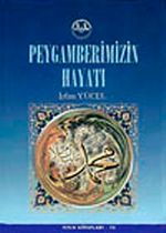Peygamberimizin Hayatı