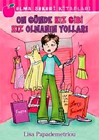 On Günde Kız Gibi Kız Olmanın Yolları