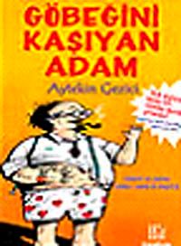 Göbeğini Kaşıyan Adam & Türkiye'de Çarıklı Erkan-ı Harb'in Hikayesi