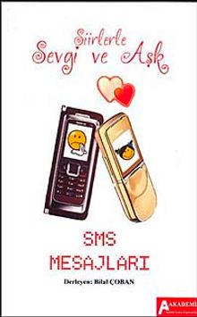 Şiirlerle Sevgi ve Aşk & SMS Mesajları