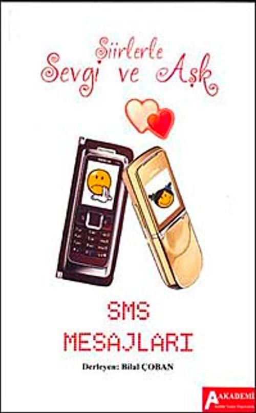 Şiirlerle Sevgi ve Aşk & SMS Mesajları