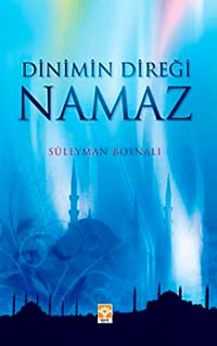 Dinimin Direği Namaz