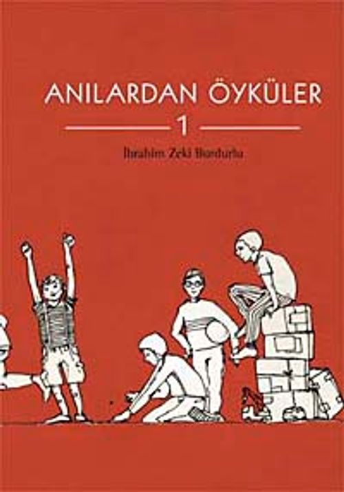 Anılardan Öyküler-1
