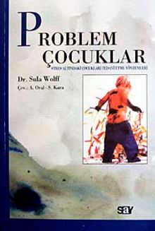 Problem Çocuklar & Stres Altındaki Çocukları Tedavi Etme Yöntemleri
