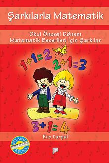 Şarkılarla Matematik & Okul Öncesi Dönem Matematik Becerileri İçin Şarkılar