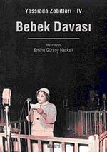 Bebek Davası / Yassıada Zabıtları-4