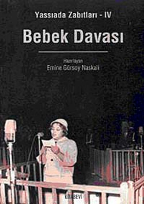 Bebek Davası / Yassıada Zabıtları-4