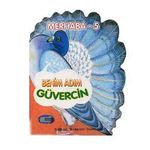 Benim Adım Güvercin / Merhaba - 5