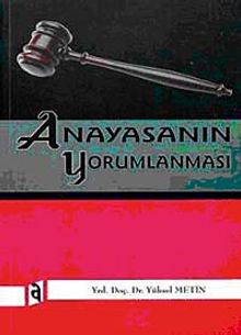 Anayasanın Yorumlanması