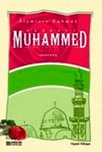 Alemlere Rahmet Hz. Muhammed (s.a.v) Hayatı