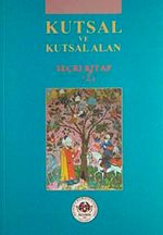 Kutsal ve Kutsal Alan (Seçki Kitap-1)