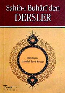 Sahih-i Buhari'den Dersler
