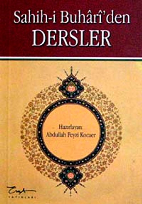 Sahih-i Buhari'den Dersler
