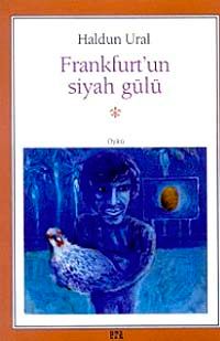 Frankfurt'un Siyah Gülü