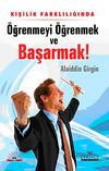 &Ouml;ğrenmeyi &Ouml;ğrenmek ve Başarmak
