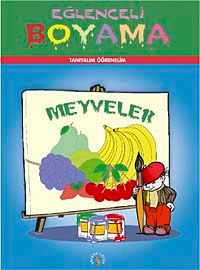 Meyveler / Eğlenceli Boyama