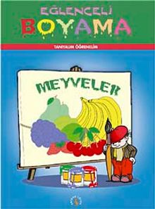 Meyveler / Eğlenceli Boyama