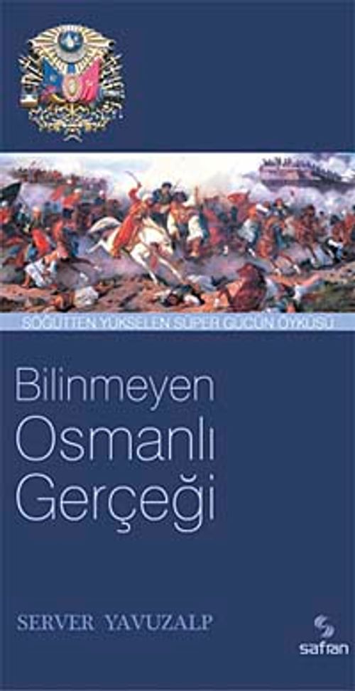Bilinmeyen Osmanlı Gerçeği