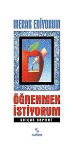 Merak Ediyorum Öğrenmek İstiyorum