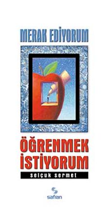 Merak Ediyorum Öğrenmek İstiyorum