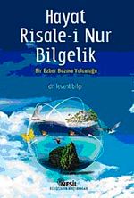 Hayat Risale-i Nur Bilgelik
