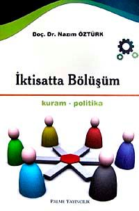 İktisatta Bölüşüm / Kuram-Politika