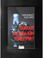 Dünyayı Aslında Kim Yönetiyor?