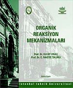 Organik Reaksiyon Mekanizmaları