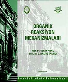 Organik Reaksiyon Mekanizmaları