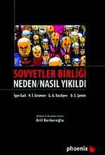 Sovyetler Birliği & Neden / Nasıl Yıkıldı