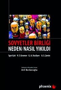 Sovyetler Birliği & Neden / Nasıl Yıkıldı