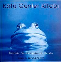 Kötü Günler Kitabı & Keyfinizi Yerine Getirecek Dersler