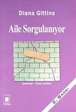 Aile Sorgulanıyor