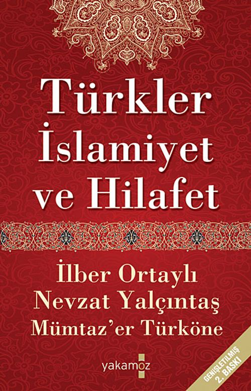 Türkler İslamiyet ve Hilafet