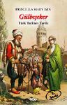 Gülbeşeker &amp; Türk Tatlıları Tarihi