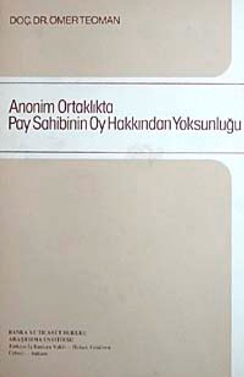 Anonim Ortaklıkta Pay Sahibinin Oy Hakkından Yoksunluğu