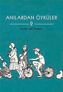 Anılardan Öyküler 2