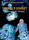 Tanrı ile Sohbet (&Ccedil;izgi Roman) & Alışılmadık Bir Diyalog