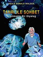 Tanrı ile Sohbet (Çizgi Roman) & Alışılmadık Bir Diyalog