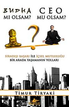 Budha Mı Olsam? Ceo Mu Olsam?