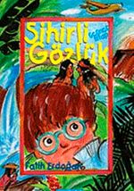 Sihirli Gözlük 3. Kitap