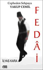 Fedai & Cepheden Sehpaya Yakup Cemil