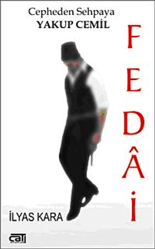Fedai & Cepheden Sehpaya Yakup Cemil