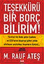 Teşekkürü Bir Borç Bilirim!