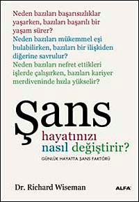Şans Hayatınızı Nasıl Değiştirir?