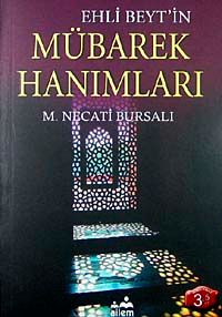 Mübarek Hanımları Ehli Beyt'in