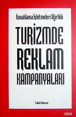 Turizmde Reklam Kampanyaları
